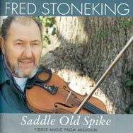 Saddle Old Spike Fiddle Music from Missouri