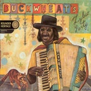 Buckwheats Zydeco Party Deluxe Edition