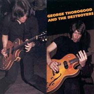George Thorogood the Destroyers
