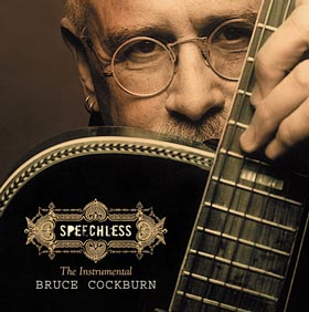 Speechless The Instrumental Bruce Cockburn
