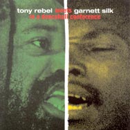 Tony Rebel Meets Garnett Silk in a Dancehall Confe