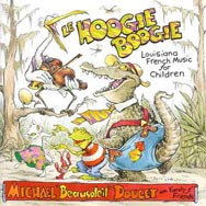 Le Hoogie Boogie Louisiana French Music for Childr