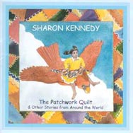 The Patchwork Quilt Other Stories from Around the