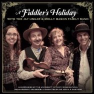 A Fiddlers Holiday With The Jay Ungar Molly Mason