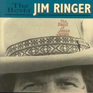 The Band of Jesse James The Best of Jim Ringer