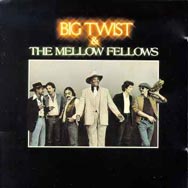 Big Twist the Mellow Fellows