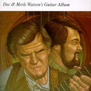 Doc Merle Watsons Guitar Album
