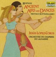 Respighi Ancient Airs And Dances Trittico Botticel