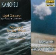 Kancheli Light And Sorrow Mourned By The Wind
