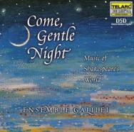 Come Gentle Night Music Of Shakespeares World