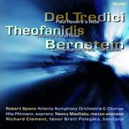 Music Of Del Tredici Theofanidis And Bernstein