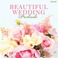 Beautiful Wedding Prelude