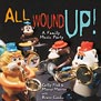 All Wound Up A Family Music Party