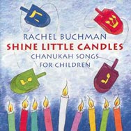 Shine Little Candles Chanukah Songs for Children