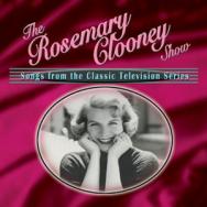 The Rosemary Clooney Show Songs From The Classic T CCD 2238 2