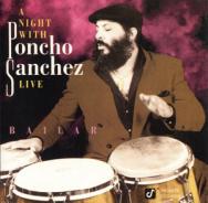 A Night With Poncho Sanchez Live Bailar