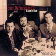 Joey DeFrancescos Goodfellas