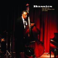 Bassics The Best Of The Ray Brown Trio 1977 2000