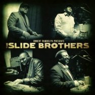 Robert Randolph Presents The Slide Brothers