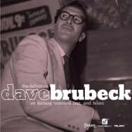 The Definitive Dave Brubeck on Fantasy Concord Jaz