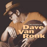 Two Sides Of Dave Van Ronk