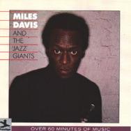 Miles Davis And The Jazz Giants
