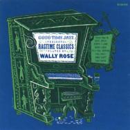 Ragtime Classics Played By Wally Rose MP3