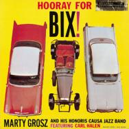Hooray For Bix
