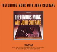 Thelonious Monk With John Coltrane