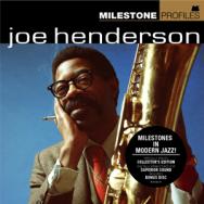 Milestone Profiles Joe Henderson