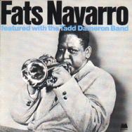 Fats Navarro Featured With The Tadd Dameron Band