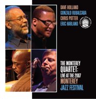 The Monterey Quartet Live at the 2007 Monterey Jaz MJF 31244 02