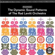 The Dynamic Sound Patterns Of The Rod Levitt Orche