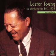Lester Young In Washington DC 1956 Vol 3