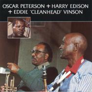 Oscar Peterson Harry Edison Eddie Cleanhead Vinson