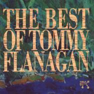 The Best Of Tommy Flanagan