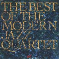 The Best Of The Modern Jazz Quartet
