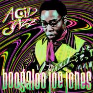 Legends Of Acid Jazz Boogaloo Joe Jones Vol 2