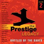 The Prestige Legacy Vol 2 The Battle Of The Saxes MP3