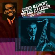 Ronnie MathewsRoland AlexanderFreddie Hubbard