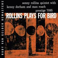 Rollins Plays For Bird