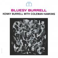 Bluesy Burrell Rudy Van Gelder Remasters MP3
