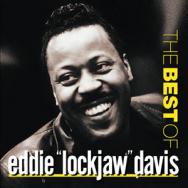 The Best Of Eddie Lockjaw Davis