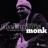 The Definitive Thelonious Monk On Prestige and Riv MP3