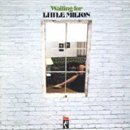 Waiting For Little Milton