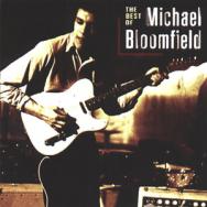 The Best Of Michael Bloomfield
