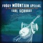 Foggy Mountain Special A Bluegrass Tribute to Earl