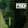 Mississippi Fred McDowell