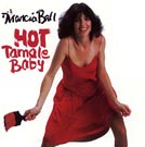 Hot Tamale Baby