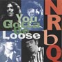 Gotta Be Loose Recorded Live in the USA